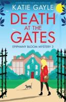 Death at the Gates: A totally addictive English cozy mystery novel