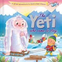 The Yeti Who Came to Stay