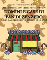 Libro Da Colorare Per Bambini Di 4-5 Anni (Uomini E Case Di Pan Di Zenzero)