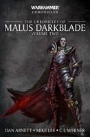 The Chronicles of Malus Darkblade. Volume Two