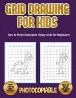 How to Draw Dinosaurs Using Grids for Beginners (Grid Drawing for Kids)