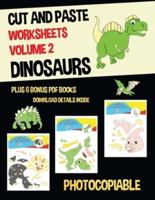 Cut and Paste Worksheets - Volume 2 (Dinosaurs)