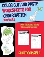 Color Cut and Paste Worksheets for Kindergarten (Dinosaurs)