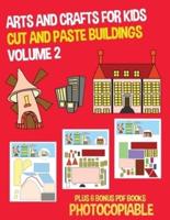 Arts and Crafts for Kids (Cut and Paste Buildings - Volume 2): This book has 20 full colour worksheets. This book comes with 6 downloadable kindergarten PDF workbooks.