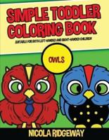 Simple Toddler Coloring Book (Owls 1)
