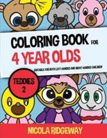 Coloring Book for 4 Year Olds (Teddies 2)