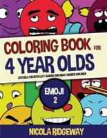 Coloring Book for 4 Year Olds (Emoji 2)