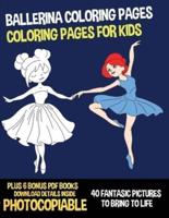 Ballerina Coloring Pages (Coloring Pages for Kids)