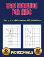 How to Draw a Ballerina Using Grids for Beginners - Grid Drawing for Kids