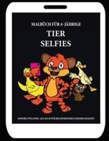 Malbuch Für 4-Jährige (Tier Selfies)