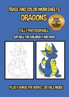 Trace and color worksheets (Dragons): This book has 40 trace and color worksheets. This book will assist young children to develop pen control and to exercise their fine motor skills.