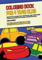Coloring Book for 4 Year Olds (Cars): This book has 40 coloring pages. This book will assist young children to develop pen control and to exercise their fine motor skills.