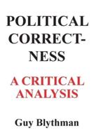 Political Correctness: A Critical Analysis