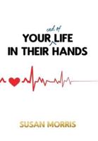 Your End of Life in Their Hands