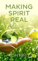 Making Spirit Real