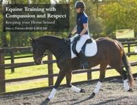 Equine Training With Compassion and Respect
