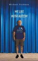 My Life With Autism