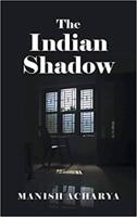 The Indian Shadow