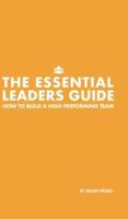 The Essential Leaders Guide