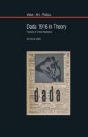Dada 1916 in Theory