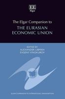 The Elgar Companion to the Eurasian Economic Union