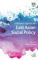 A Research Agenda for East Asian Social Policy