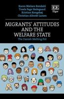 Migrants' Attitudes and the Welfare State