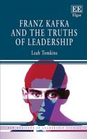 Franz Kafka and the Truths of Leadership
