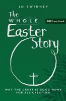 BRF Lent Book: The Whole Easter Story