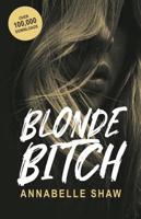 Blonde Bitch