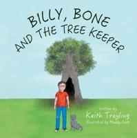 Billy, Bone and the Tree Keeper
