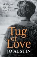Tug of Love: A story of life, love and loss