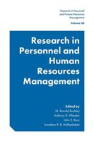 Research in Personnel and Human Resources Management. Volume 38