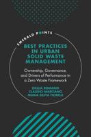 Best Practices in Urban Solid Waste Management