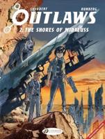 Outlaws. Vol. 2 The Shores of Midaluss
