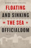 Floating and Sinking on the Sea of Officialdom