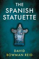 The Spanish Statuette