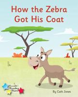 How the Zebra Got His Coat