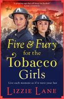 Fire and Fury for the Tobacco Girls