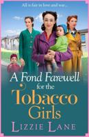 A Fond Farewell for the Tobacco Girls