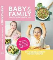 Baby & Family Recipe Book 2nd Edition