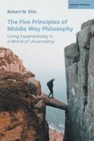 The Five Principles of Middle Way Philosophy