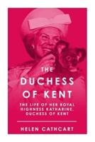 The Duchess of Kent