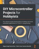 Creative DIY Microcontroller Projects With C