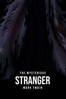 The Mysterious Stranger