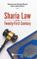 Sharia Law in the Twenty-First Century