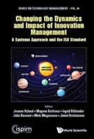 Changing the Dynamics and Impact of Innovation Management