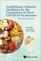 Traditional Chinese Medicine in the Treatment of Post COVID-19 Syndrome