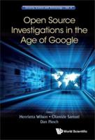 Open Source Investigations in the Age of Google