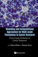Modelling and Computational Approaches for Multi-Scale Phenomena in Cancer Research